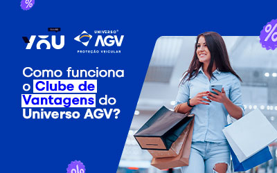 Cupom de Desconto - Veja Como Funciona o Clube de Vantagens do Universo AGV